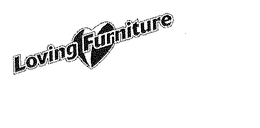LOVING FURNITURE trademark