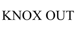KNOX OUT trademark