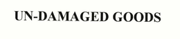 UN-DAMAGED GOODS trademark
