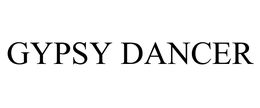GYPSY DANCER trademark