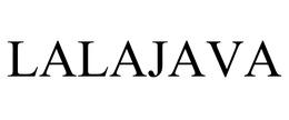 LALAJAVA trademark