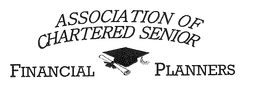 ASSOCIATION OF CHARTERED SENIOR FINANCIAL PLANNERS trademark