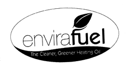 ENVIRAFUEL THE CLEANER, GREENER HEATING OIL trademark