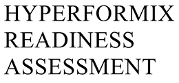 HYPERFORMIX READINESS ASSESSMENT trademark