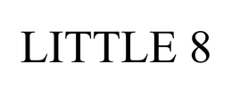 LITTLE 8 trademark