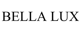 BELLA LUX trademark