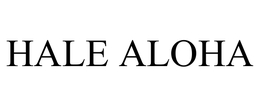 HALE ALOHA trademark