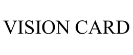 VISION CARD trademark