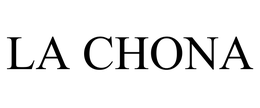LA CHONA trademark