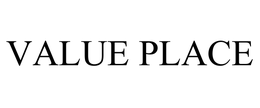 VALUE PLACE trademark