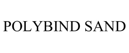 POLYBIND SAND trademark
