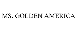 MS. GOLDEN AMERICA trademark