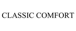 CLASSIC COMFORT trademark
