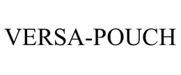 VERSA-POUCH trademark