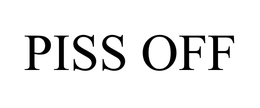 PISS OFF trademark