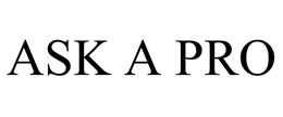ASK A PRO trademark