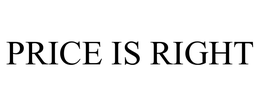 PRICE IS RIGHT trademark
