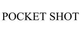 POCKET SHOT trademark