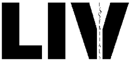 LIV ESSENTIALS trademark
