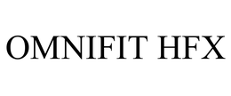 OMNIFIT HFX trademark