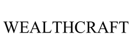 WEALTHCRAFT trademark