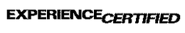 EXPERIENCE CERTIFIED trademark