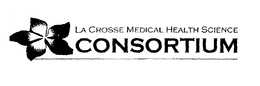 LA CROSSE MEDICAL HEALTH SCIENCE CONSORTIUM trademark