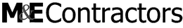 M&E CONTRACTORS trademark