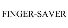 FINGER-SAVER trademark