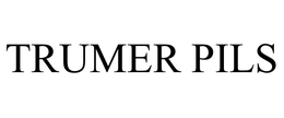 TRUMER PILS trademark