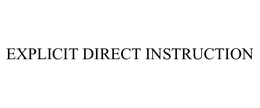 EXPLICIT DIRECT INSTRUCTION trademark