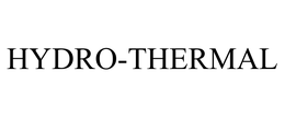 HYDRO-THERMAL trademark