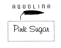 AQUOLINA PINK SUGAR trademark