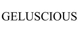 GELUSCIOUS trademark