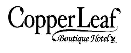 COPPERLEAF BOUTIQUE HOTEL trademark