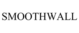SMOOTHWALL trademark