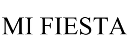 MI FIESTA trademark