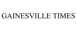 GAINESVILLE TIMES trademark