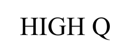 HIGH Q trademark