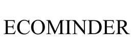 ECOMINDER trademark