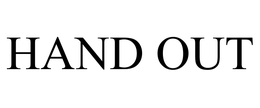 HAND OUT trademark