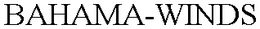 BAHAMA-WINDS trademark