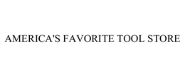 AMERICA'S FAVORITE TOOL STORE trademark