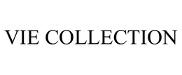 VIE COLLECTION trademark