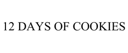 12 DAYS OF COOKIES trademark
