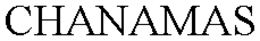 CHANAMAS trademark