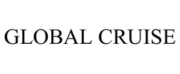 GLOBAL CRUISE trademark