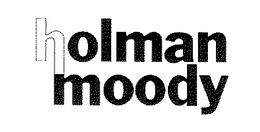HOLMAN MOODY trademark