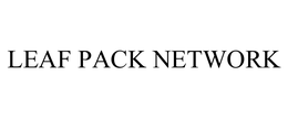LEAF PACK NETWORK trademark