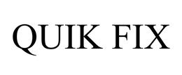 QUIK FIX trademark
